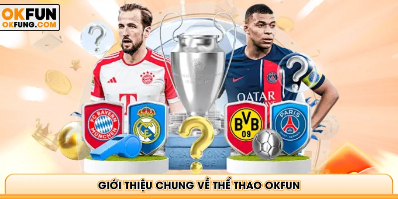 Giới thiệu chung về thể thao OKFUN